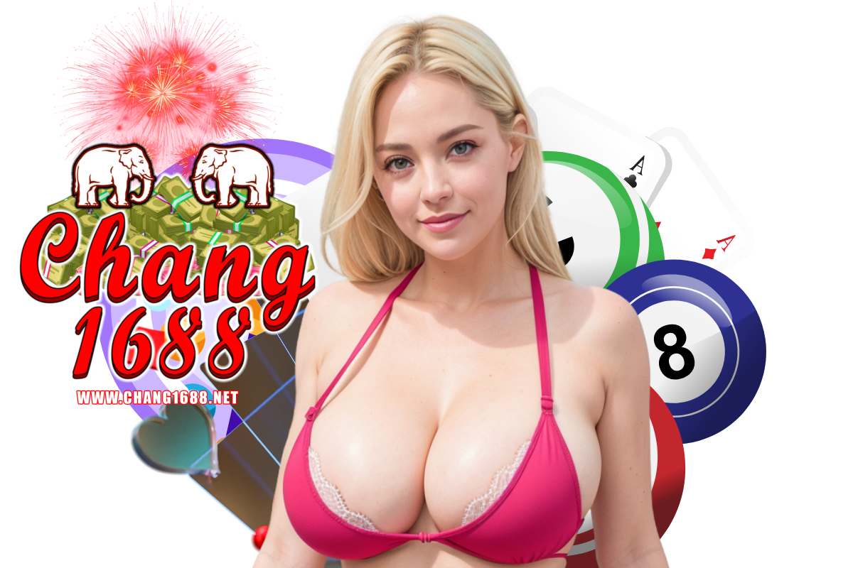 chang1688 ติดต่อเจ้าหน้าที่